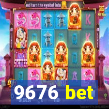 9676 bet